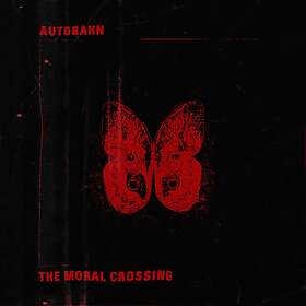 Autobahn Moral Crossing LP