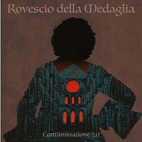 Medagalia Rovesico Della Contaminazione 2.0 CD