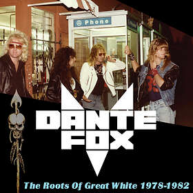 Dante The Roots Of Great White 1978-1982 LP