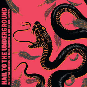 Jack Harlon & The Dead Crows Hail To Underground Limited Edition LP