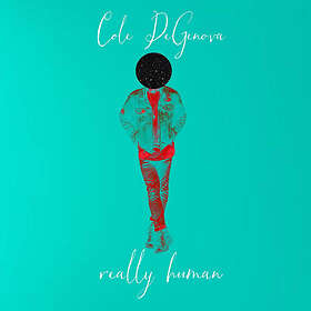 Cole Degenova Really Human LP