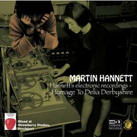 Martin Hannett Homage To Delia Derbyshire Limited Edition LP
