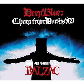 Balzac Deep Blue: Chaos From Darkism CD
