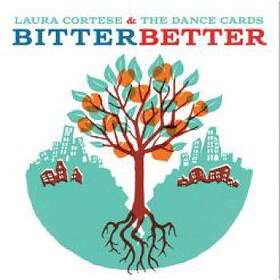 Cortese & The Dance Cards Bitter Better LP