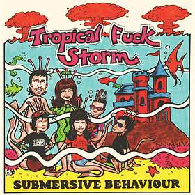 Tropical Fuck Storm Submersive Behaviour Limited Edition LP
