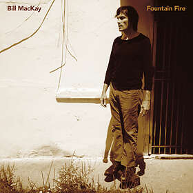 Bill Mackay Fountain Fire LP