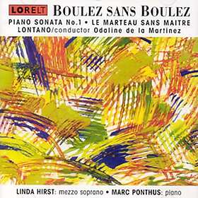 Pierre Boulez Piano Sonata No. 1 / Le Marteau Sans Mai CD