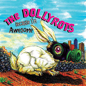 The Dollyrots Because I'm Awesome LP