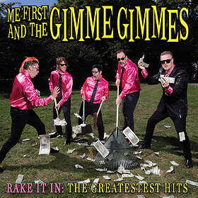 Me First And The Gimme Gimmes Rake It In: Greatestest Hits LP