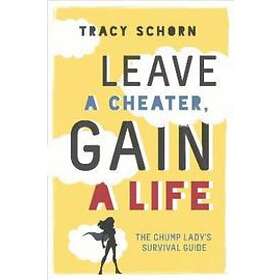 Tracy Schorn: Leave a Cheater, Gain Life