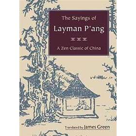 : The Sayings of Layman P'ang