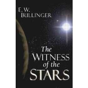 E W Bullinger: Witness of the Stars