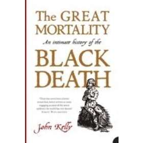 John Kelly: The Great Mortality