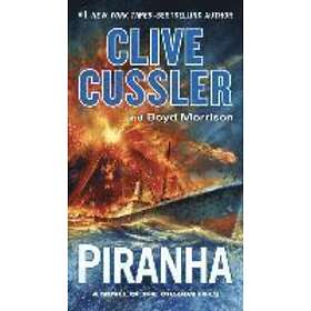 Clive Cussler, Boyd Morrison: Piranha