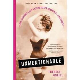 Therese Oneill: Unmentionable