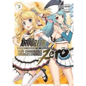 Ryo Shirakome: Arifureta: From Commonplace to World's Strongest ZERO (Light Nove