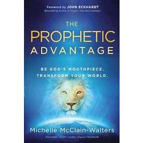 Michelle McClain-Walters: Prophetic Advantage