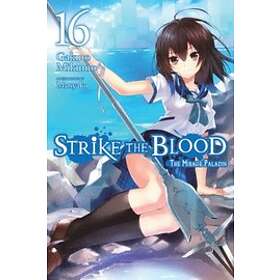 Gakuto Mikumo, Manyako: Strike the Blood, Vol. 16 (light novel)
