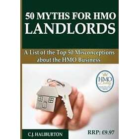 C J Haliburton: 50 Myths for HMO Landlords