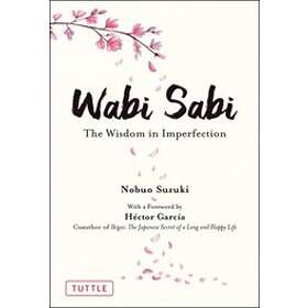 Nobuo Suzuki: Wabi Sabi