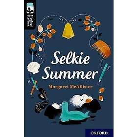 Margaret McAllister: Oxford Reading Tree TreeTops Reflect: Level 20: Selkie Summer