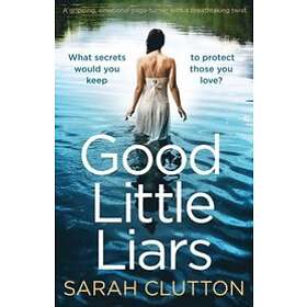 Sarah Clutton: Good Little Liars