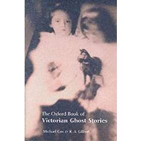 Michael Cox: The Oxford Book of Victorian Ghost Stories