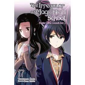 Tsutomu Satou, Kana Ishida: The Irregular at Magic High School, Vol. 17 (light n