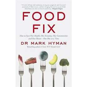 Mark Hyman: Food Fix