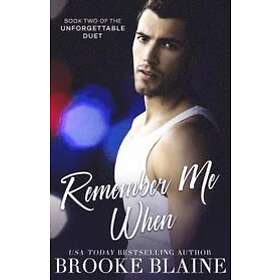 Brooke Blaine: Remember Me When