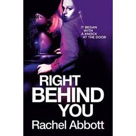 Rachel Abbott: Right Behind You