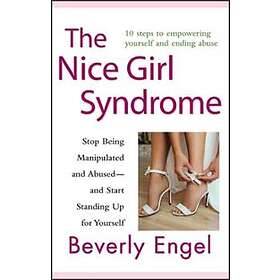 Beverly Engel: The Nice Girl Syndrome