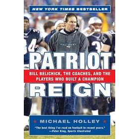 Michael Holley: Patriot Reign