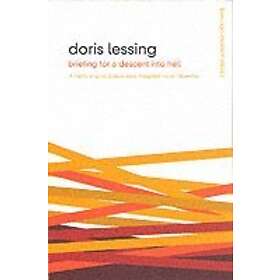 Doris Lessing: Briefing for a Descent Into Hell