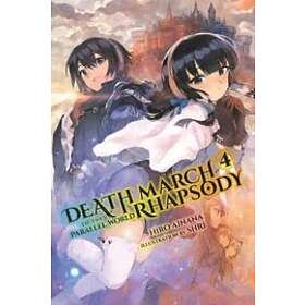 Hiro Ainana, Hiro Ainana: Death March to the Parallel World Rhapsody, Vol. 4 (light novel),