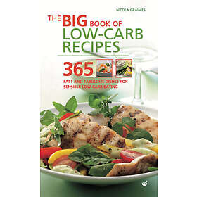 Nicola Graimes: Big Book of Low-Carb Recipes