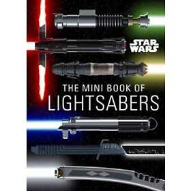 Insight Editions: Star Wars: Mini Book of Lightsabers