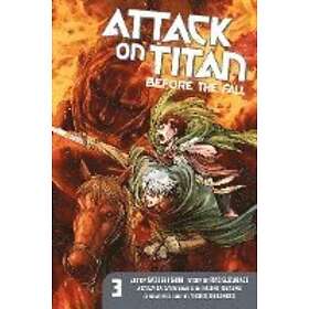 Hajime Isayama, Ryo Suzukaze, Satoshi Shiki: Attack On Titan: Before The Fall 3