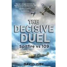 David Isby: The Decisive Duel