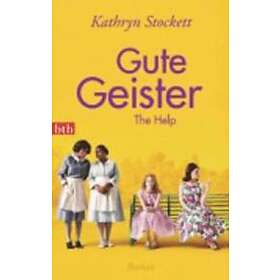Kathryn Stockett: Gute Geister
