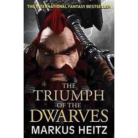 Markus Heitz: The Triumph of the Dwarves