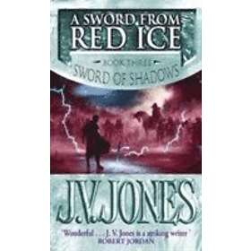 J V Jones: A Sword From Red Ice