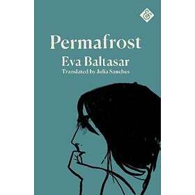Eva Baltasar: Permafrost