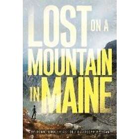 Donn Fendler, Joseph Egan: Lost on a Mountain in Maine