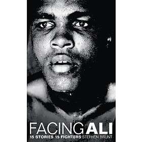 Stephen Brunt: Facing Ali