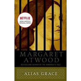 Margaret Atwood: Alias Grace