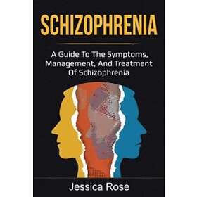 Jessica Rose: Schizophrenia