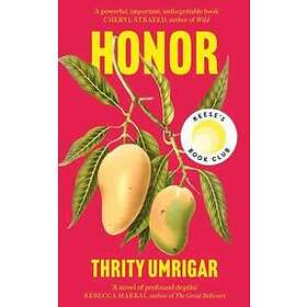 Thrity Umrigar: Honor