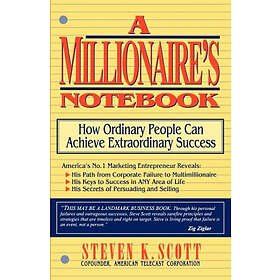 Steven K Scott: Millionaire's Notebook