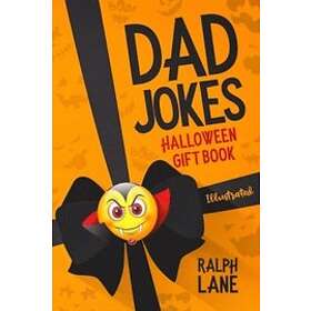Ralph Lane: Dad Jokes: Halloween Gift Book